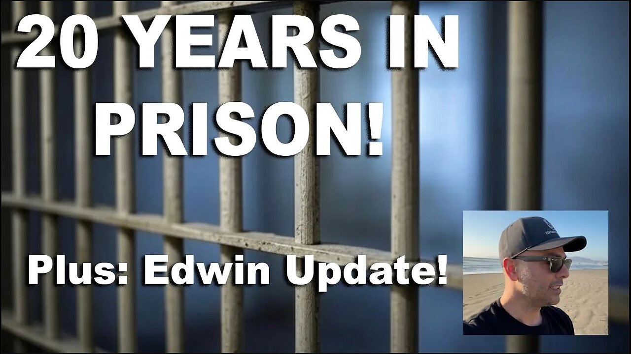 20 Years in Prison!