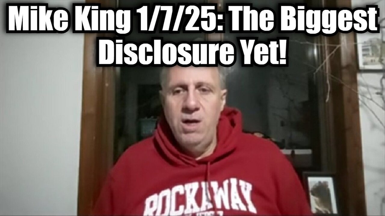 Mike King 1/7/25: The Biggest Disclosure Yet! MUST SEE