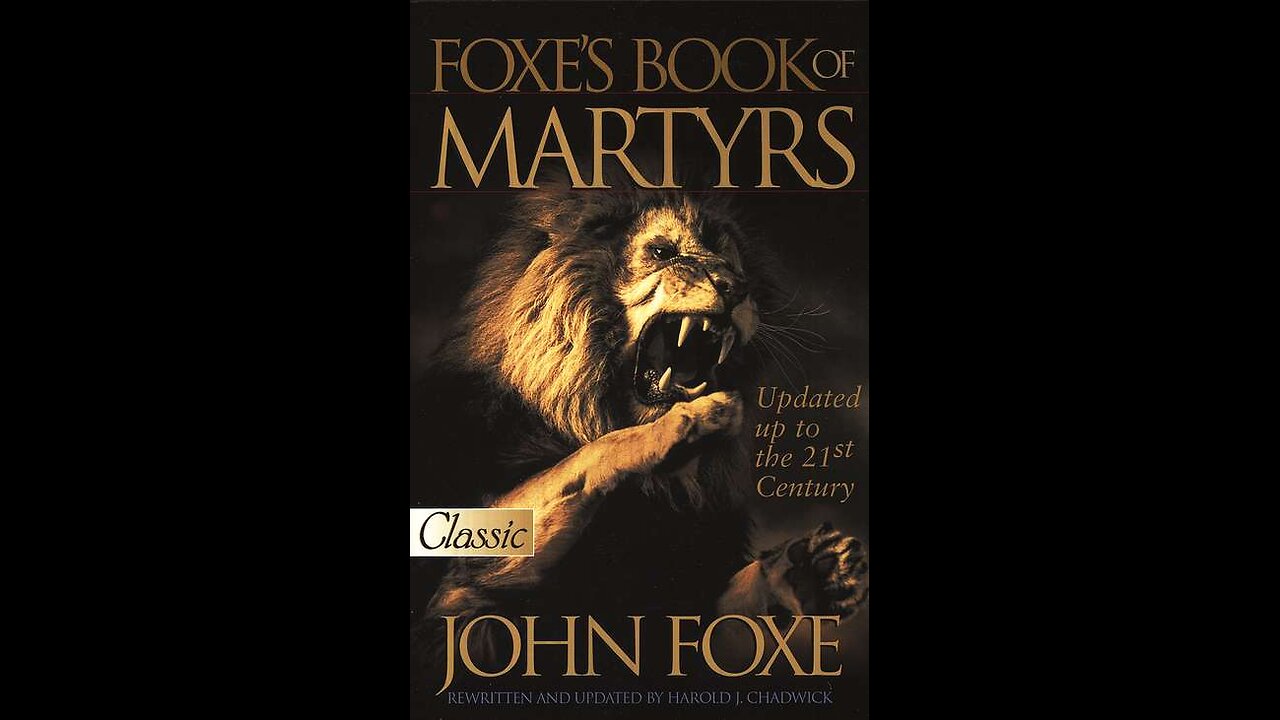 Foxe's Book of Martyrs 6