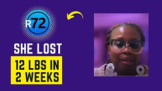 She Lost 12 lbs In 2 Weeks And Lost Weight While Eating!! Join The R72