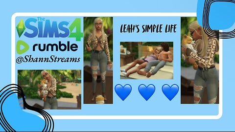 Leah's SIMple Life ~ Episode 5