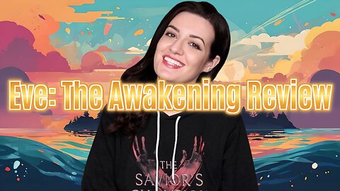 Eve: The Awakening Review