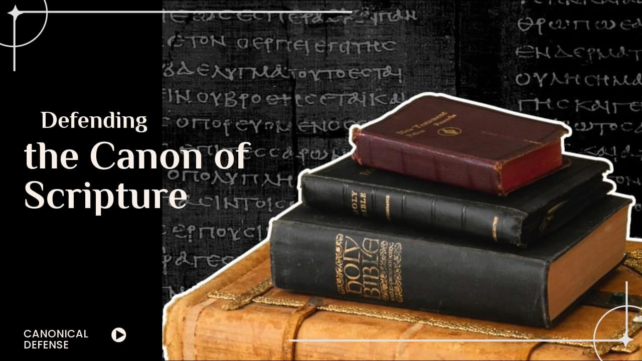 WES HUFF REFUTED: DEFENDING THE CANON OF SCRIPTURE