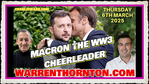 MACRON THE WW3 CHEERLEADER WITH WARREN THORNTON PAUL BROOKER