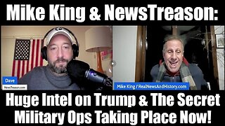 Mike King & NewsTreason 🔥 HUGE INTEL ON TRUMP & SECRET Military Ops Taking Place Now (1/8/25)