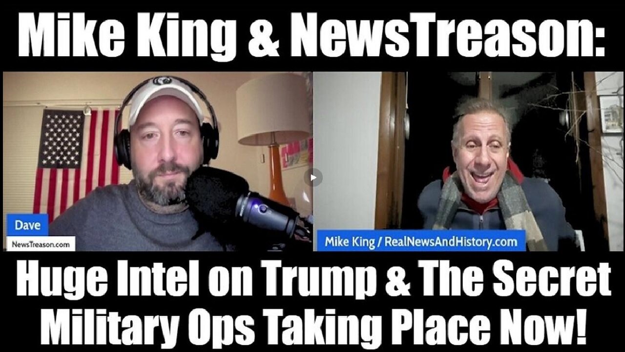 Mike King & NewsTreason 🔥 HUGE INTEL ON TRUMP & SECRET Military Ops Taking Place Now (1/8/25)