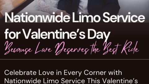 Nationwide Limo Service for Valentine’s Day – Because Love Deserves the Best Ride