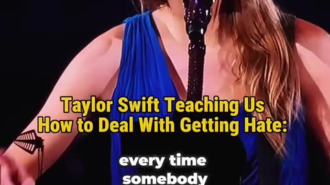 Taylor Swift Teaching Us How to Deal With Getting Hate🥹 Mother💖