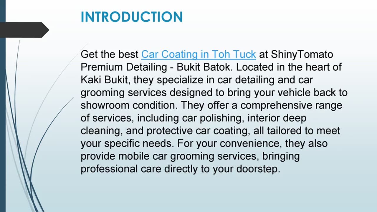 Get the best Car Coating in Toh Tuck