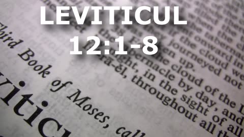 Leviticul 12:1-8 | Itinerar Biblic | Episodul 182