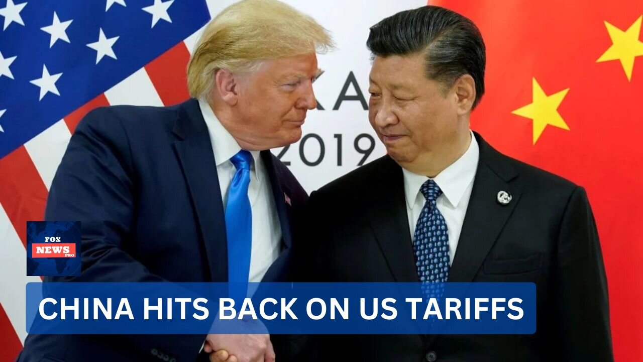 China Strike Back on US Tariffs