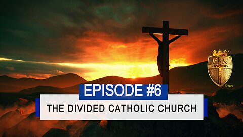 The Divided Catholic Church