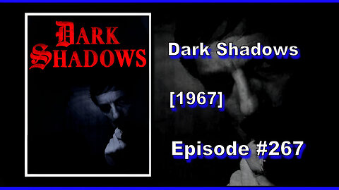 Dark Shadows | Season 1 | Episode 267