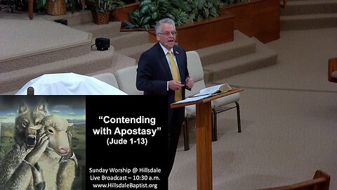 “Contending with Apostasy” (Jude 1-13) - Sunday AM Message from Hillsdale, February 9, 2025.