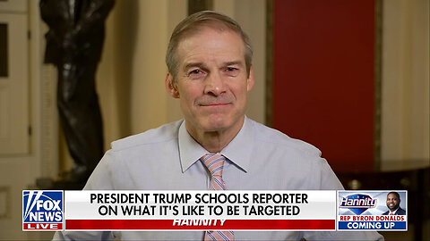 Rep. Jim Jordan: If The Left Isn't Going After You, You're Probably Not Doing Anything Worthwhile