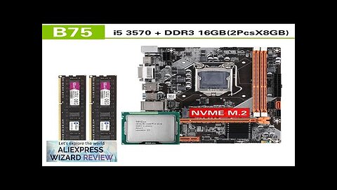 Kllisre B75 Kit Motherboard Set with Core I5 3570 2 X 8GB Review