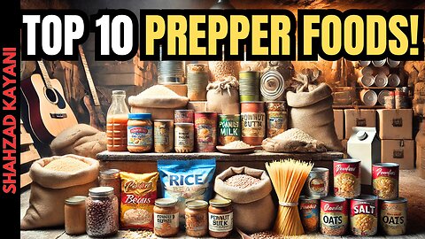 Top 10 Prepper & Survival Foods To Stockpile!