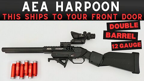 You Can Get 12 Gauge Shotgun Barrels for the AEA Harpoon... It's Awesome!