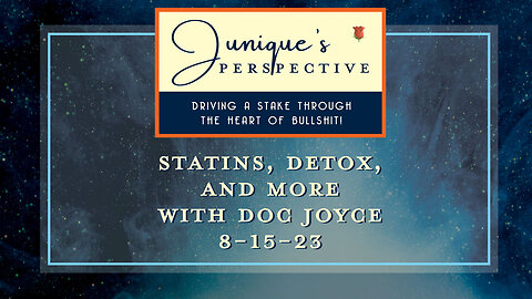 Statins, Detox, and More, with Doc Joyce