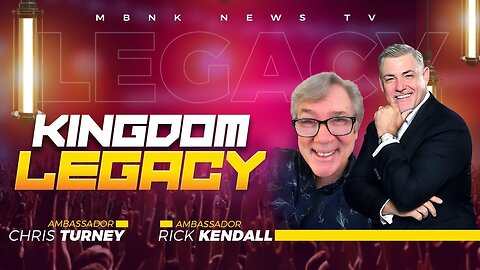 Kingdom Legacy | Mamlakak Broadcast Network