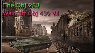 Easiest tier 9 three mark?? Finishing the OBJ 283