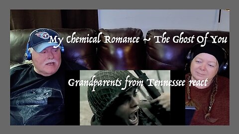 My Chemical Romance ~ The Ghost Of You ~ Grandparents from Tennessee (USA) react-first time reaction