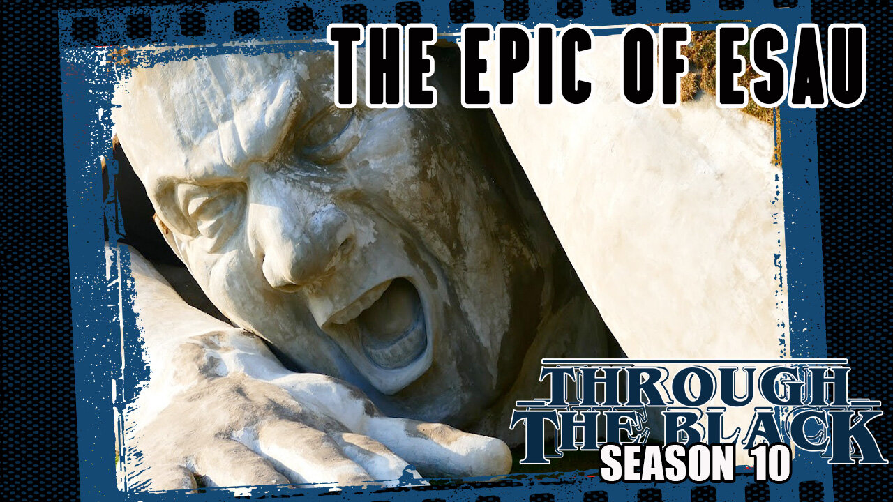 The Epic of Esau