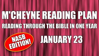 Day 23 - January 23 - Bible in a Year - NASB Edition