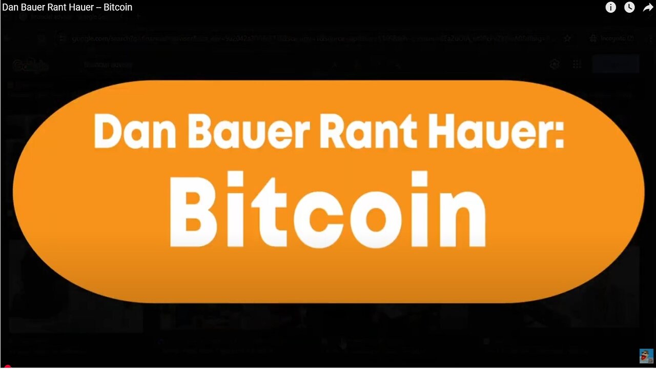 Dan Bauer Rant Hauer -- Bitcoin