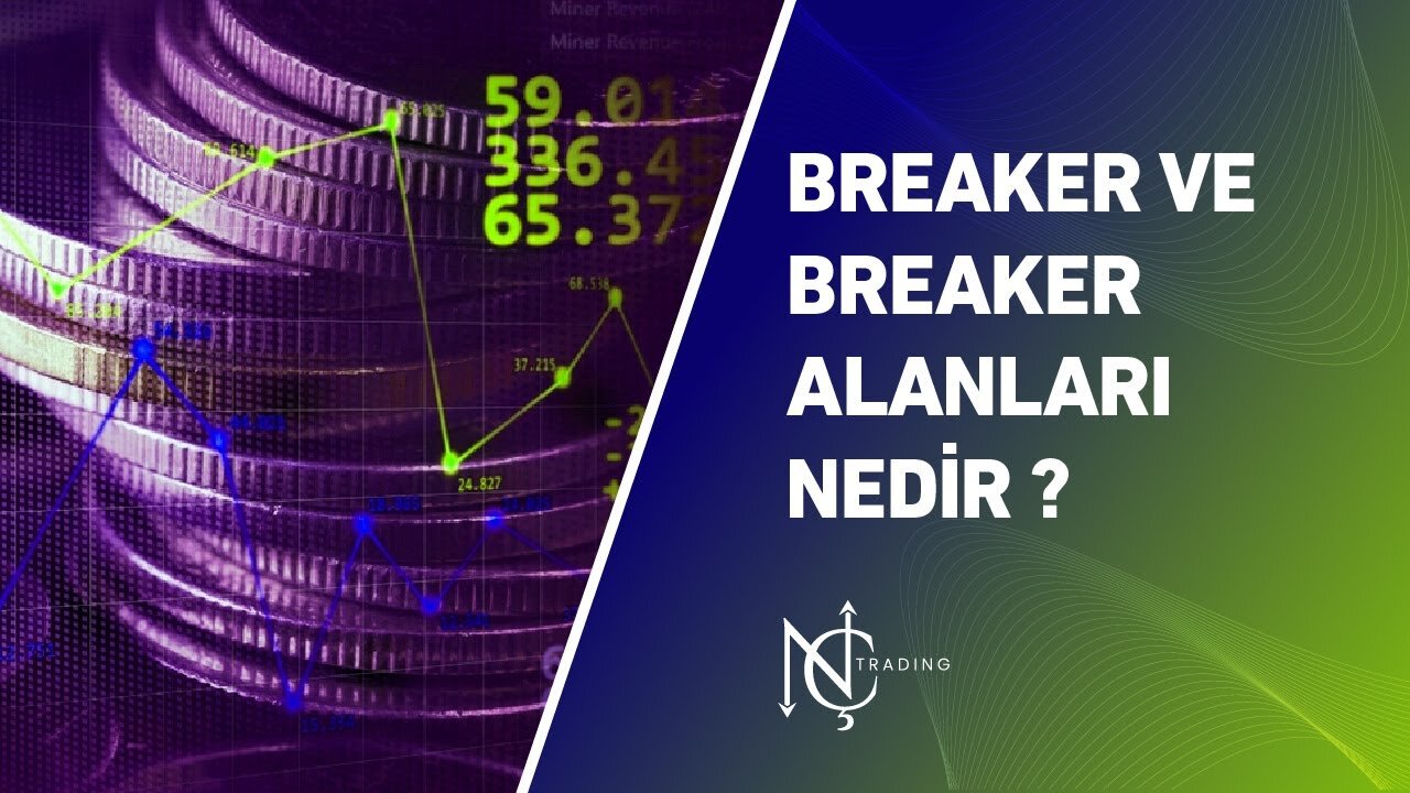 BREAKER VE BREAKER ALANLARI NEDİR?