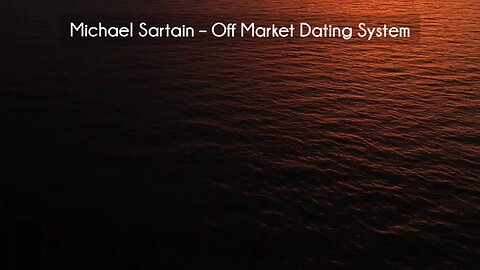 (courseslibrary.com)Michael Sartain – Off Market Dating System Course download