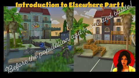 Introduction to Elsewhere Part One