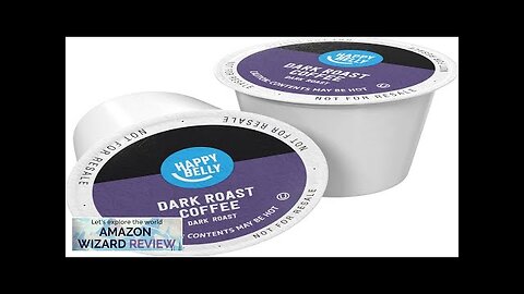 Amazon Brand - Happy Belly Dark Roast Coffee Pods, Compatible with Keurig Review