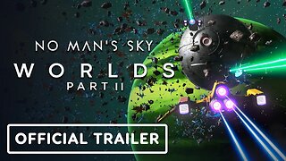 No Man's Sky: Worlds Part 2 - Official Trailer