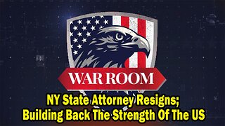 Bannons War Room Update Feb 14: NY State Attorney Resigns; Building Back The Strength Of The US