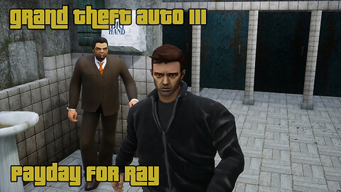 GTA III - The Definitive Edition | Mission #37: PAYDAY FOR RAY