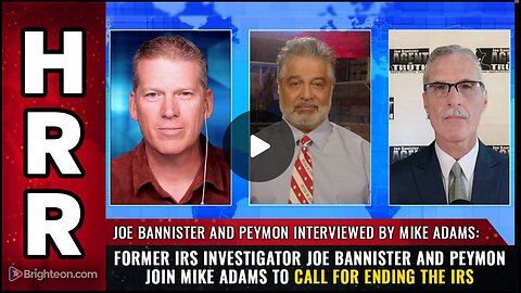 Former IRS investigator Joe Bannister join Mike Adams to call for ENDING THE IRS