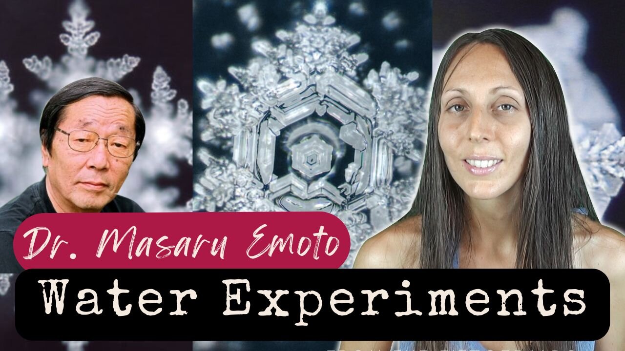 Dr. Masaru Emoto Water Experiments: Water is Alive!