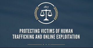 Hearing: "Protecting Victims of Human Trafficking and Online Exploitation”