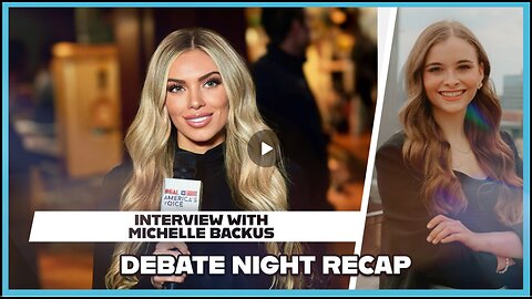 Hannah Faulkner and Michelle Backus | DEBATE NIGHT RECAP