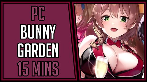 Bunny Garden | Gameplay | 15 Mins #51 | PC [4Kp60]