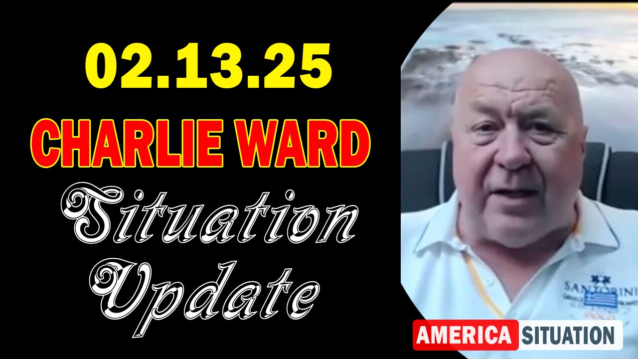 Charlie Ward Situation Update: "Paul Brooker & Warren Thornton Important Update, Feb 13, 2025"