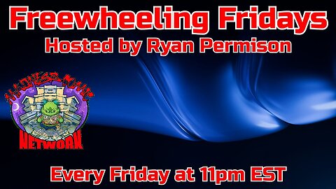 FreeWheeling Friday! w/Ryan Permison 1-17-25