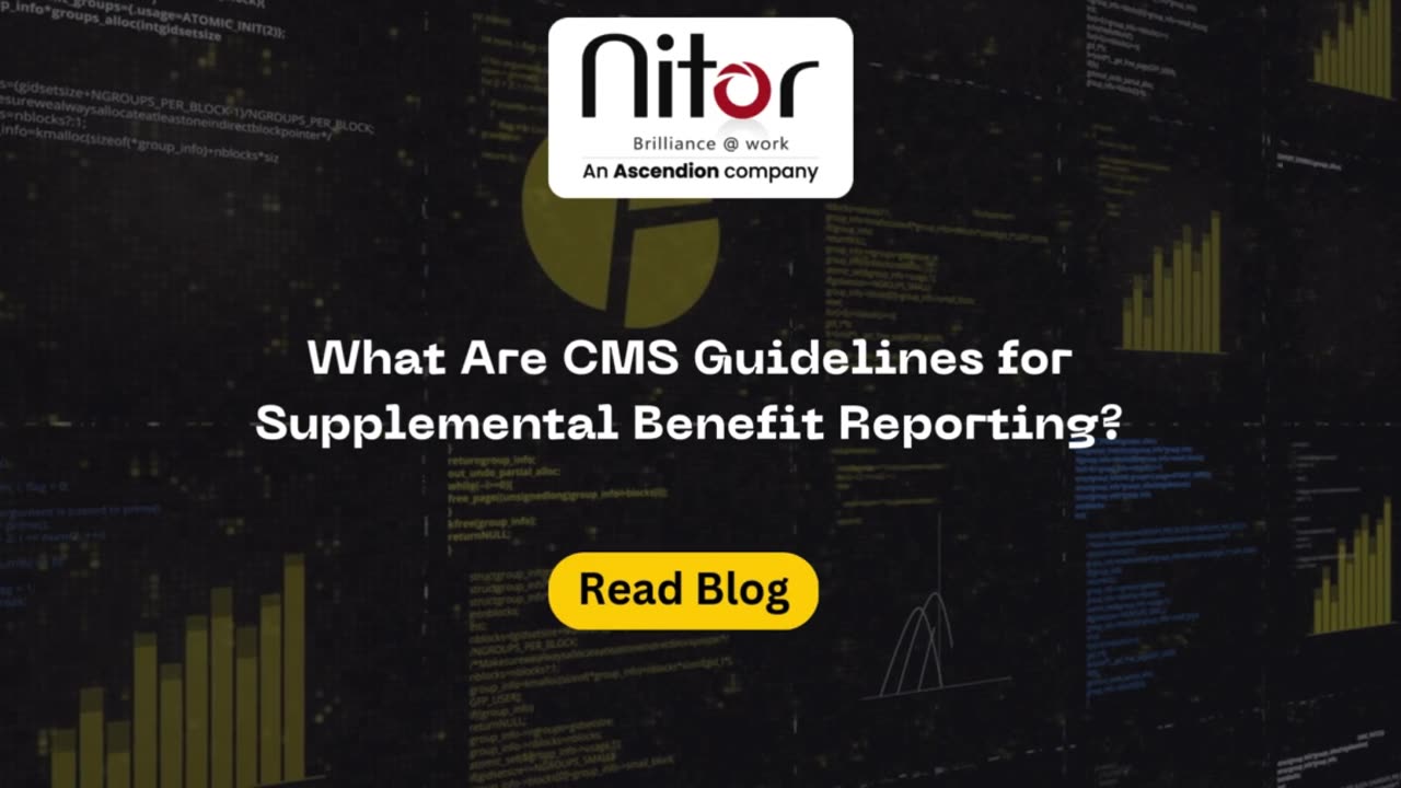 How to Navigate CMS Supplemental Benefit Reporting Rules