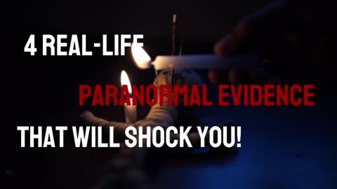 4 Real-Life Paranormal Evidence That Will Shock You!