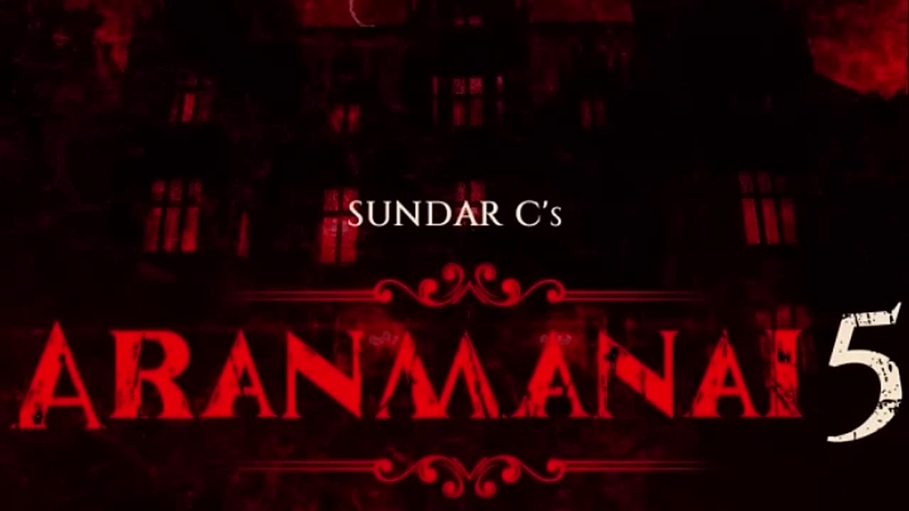 Aranmani 5 _ Aranmani Series _ New Movie _ 2025 Release