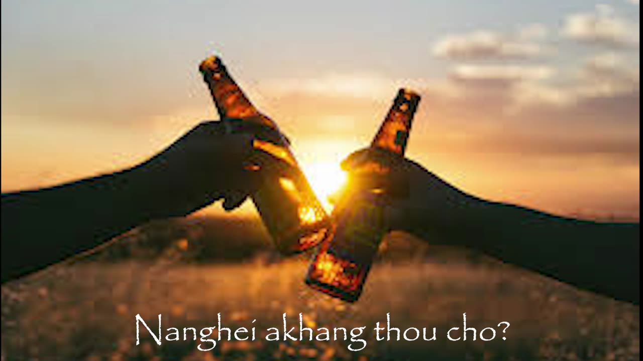 Nanghei akhang thou cho?