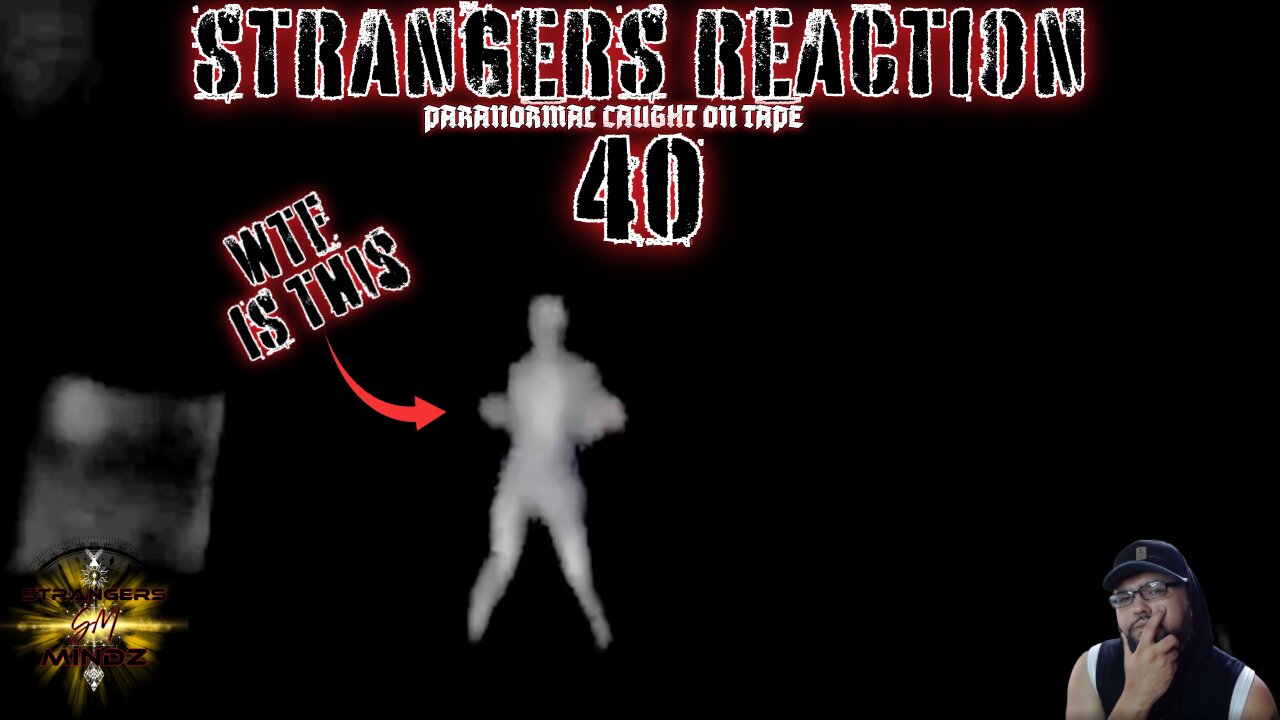 STRANGERS REACTION. Paranormal Caught On Tape. Paranormal Investigator Reacts. Episode 40