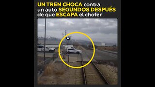 Abandona su auto momentos antes de colisión con un tren de alta velocidad