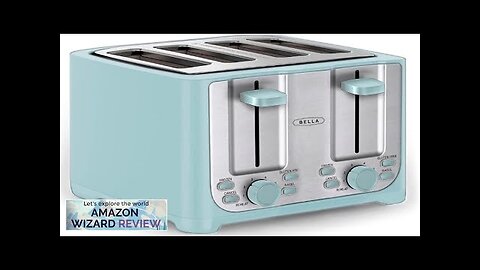 BELLA 4 Slice Toaster with Auto Shut Off Extra Wide Slots Review